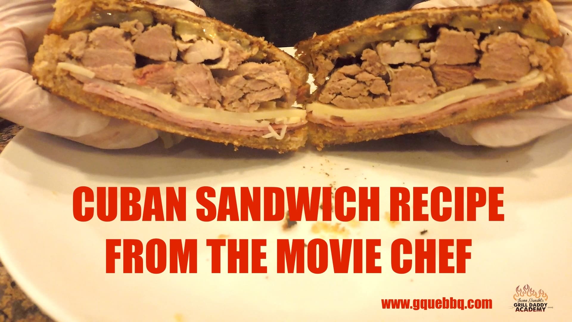 Cuban Sandwich Recipe from the Movie Chef
