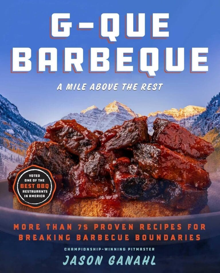 G-Que Barbeque Cookbook - A Mile Above the Rest